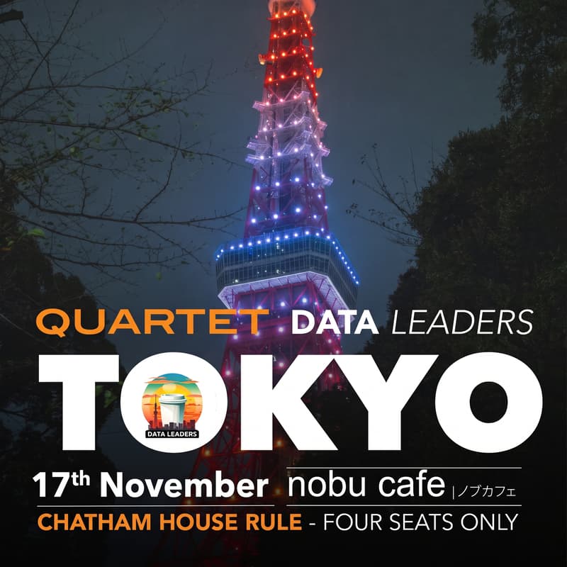 Cover Image for Data Leaders Quartet - Tokyo Session 08 (Data and AI topics)