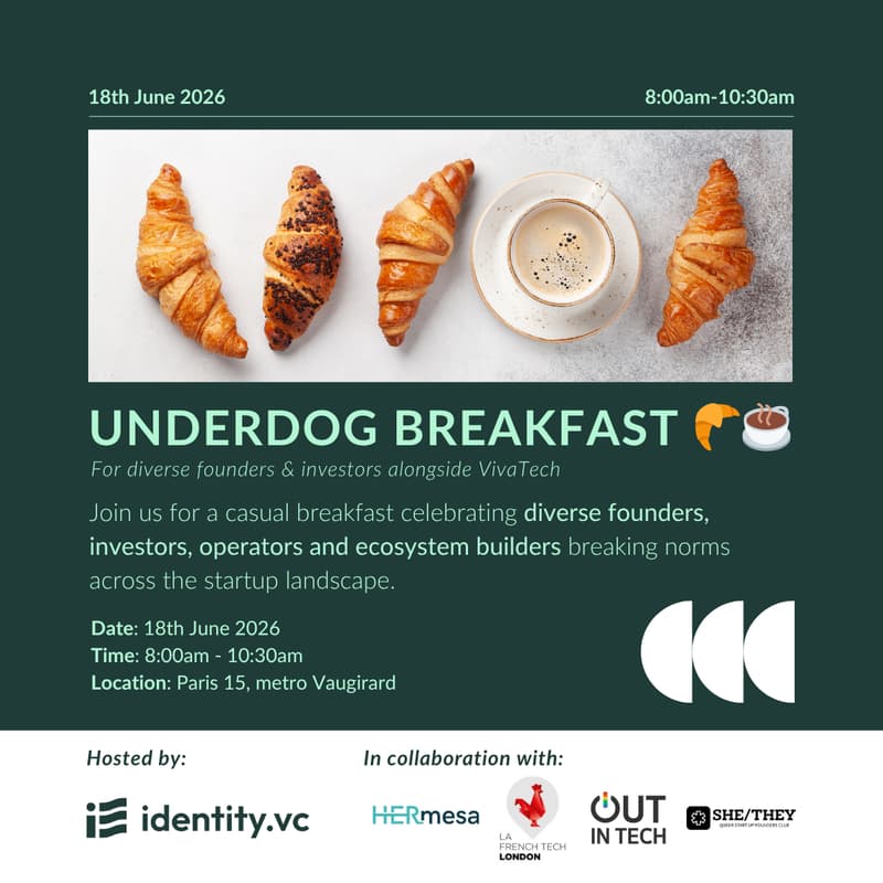 Cover Image for Underdog Breakfast 🥐☕ | for Diverse Founders & Investors alongside VivaTech
