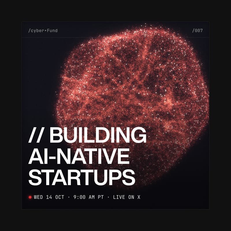Cover Image for Building AI-Native Startups [007]