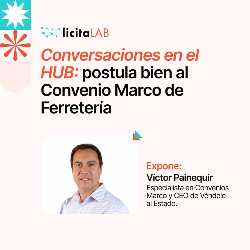 Cover Image for Conversaciones en el HUB: postula bien al Convenio Marco de Ferretería