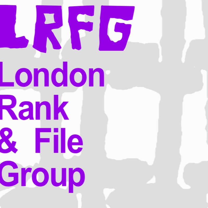 Cover Image for London Rank-and-File Group meeting