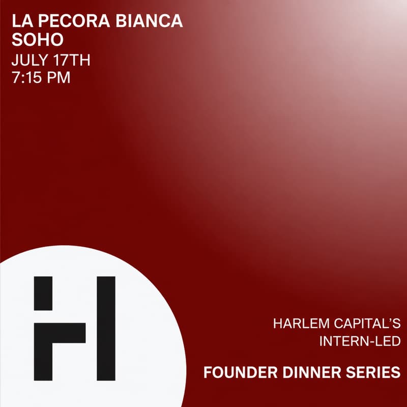 Cover Image for Harlem Capital's NYC Founders Dinner #5