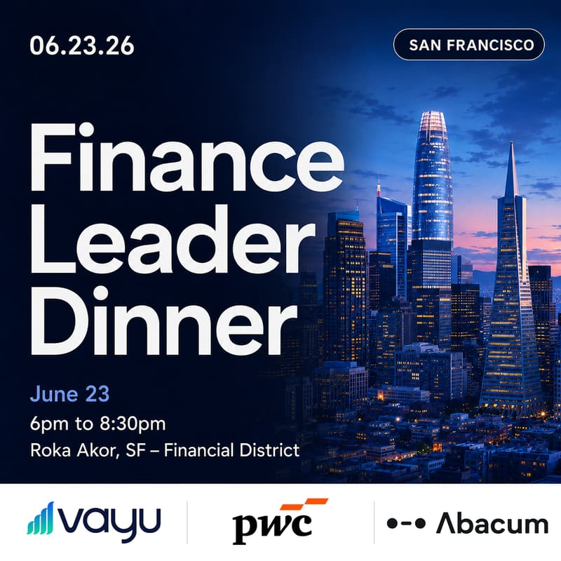 Cover Image for Finance Leader Dinner at Roka Akor with Vayu, PwC & Abacum