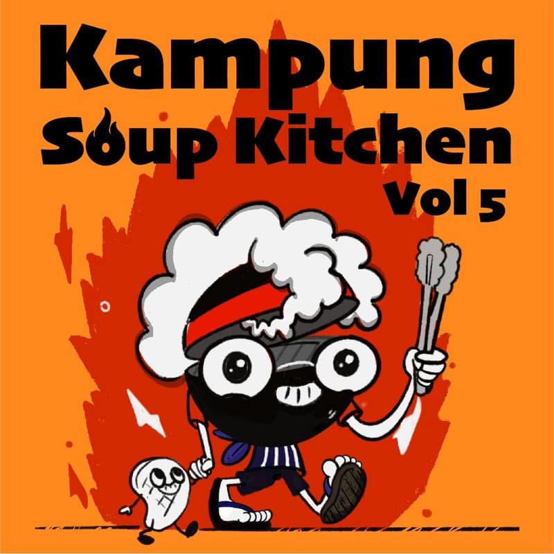 Cover Image for Kampung Soup Kitchen Vol. 5: Six Chefs, Six BBQ Stations 🔥