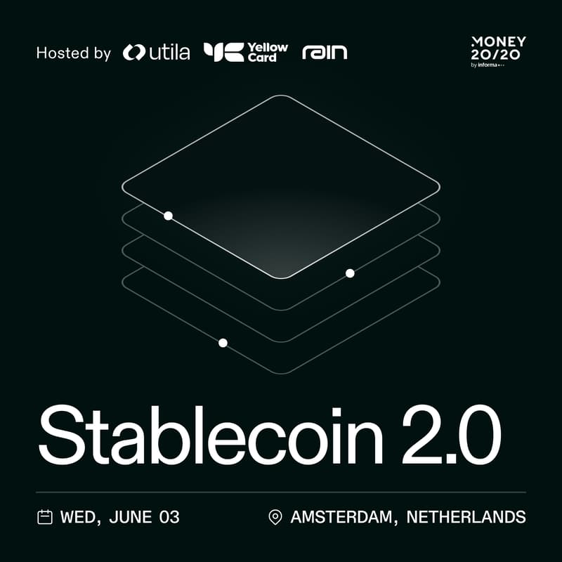 Cover Image for Stablecoin 2.0: Own the Stack by Utila, Rain, & Yellow Card