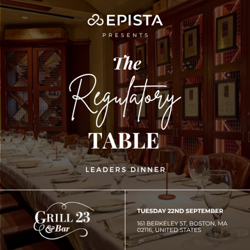 Cover Image for The Regulatory Table Boston - Leaders Dinner | by Epista Life Science