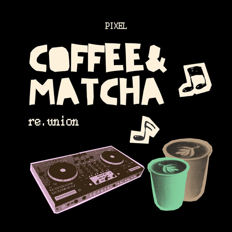 Cover Image for PIXEL Coffee & Matcha