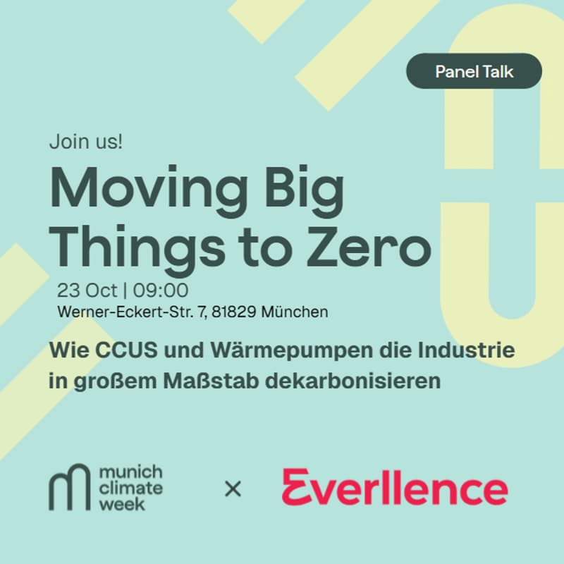 Cover Image for Everllence (Option 2): Moving Big Things to Zero - Wie CCUS und Wärmepumpen die Industrie in großem Maßstab dekarbonisieren