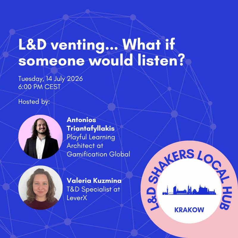 Cover Image for Local Hub Krakow: L&D venting... What if someone would listen?