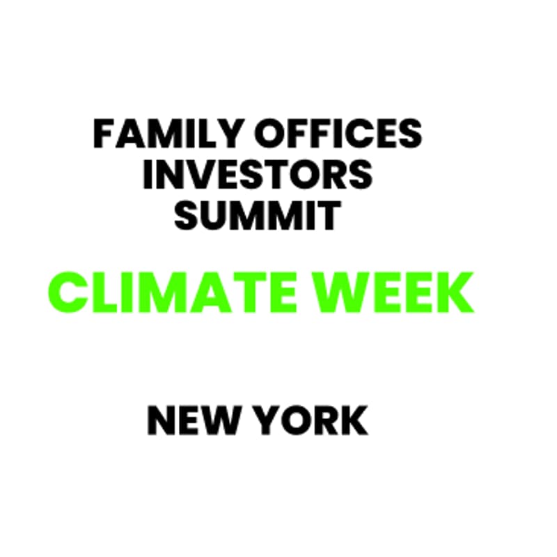 Cover Image for 🇺🇸 Family Offices Investors Summit 🥂🕯Michelin‑Dinner 📍NYC📍Sep 21-27 Climate Week NYC🇺🇸