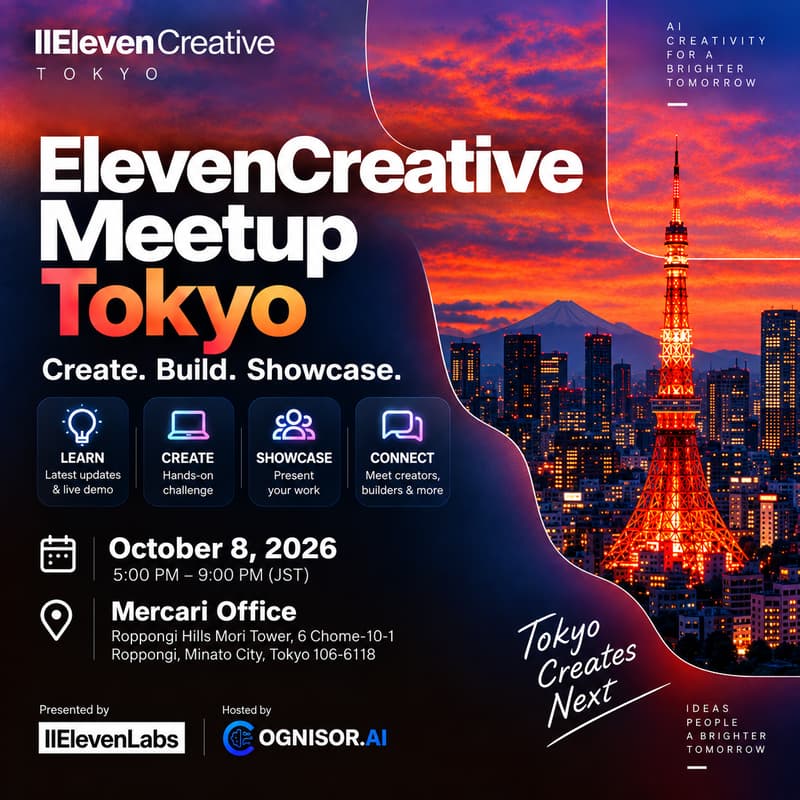 Cover Image for ElevenLabs Meetup Tokyo: Build with ElevenCreative