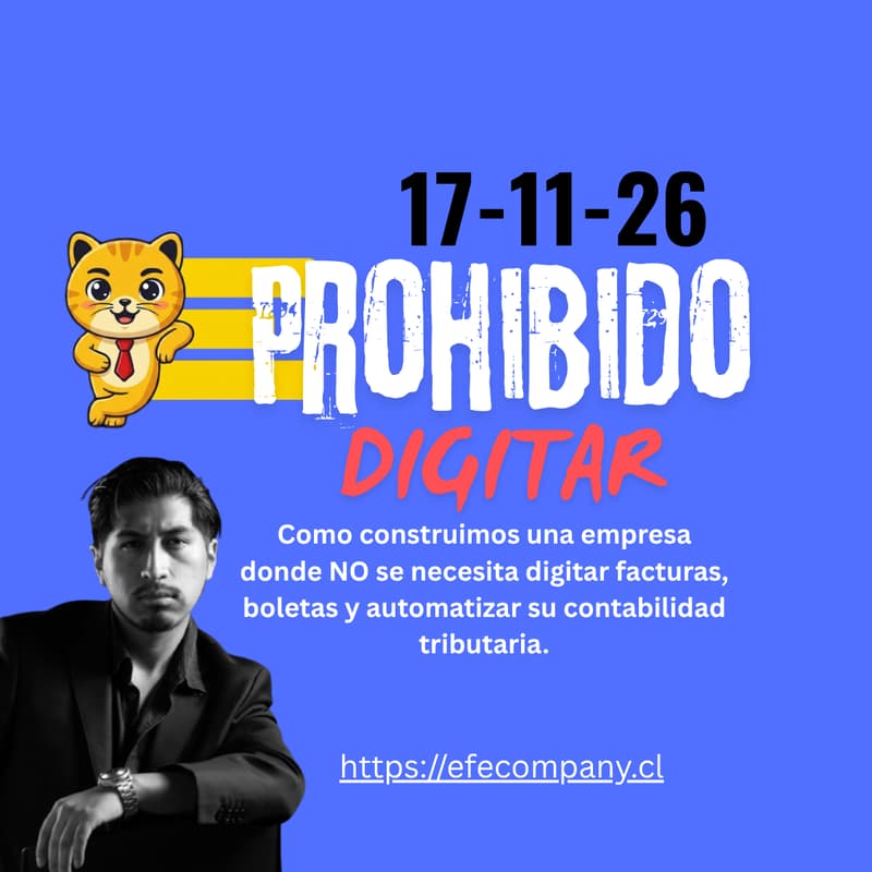 Cover Image for Prohibido Digitar: Creamos una empresa donde está prohibido digitar facturas, boletas o armar planillas de Excel. Conoce como lo hacemos!