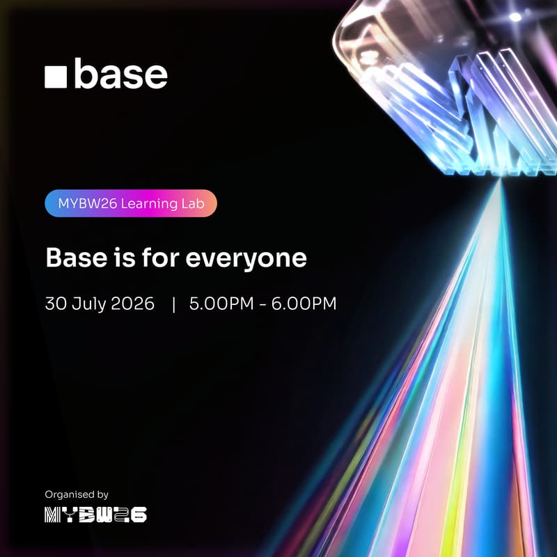Cover Image for [MYBW26 Learning Lab] Base is for everyone — by Base Malaysia