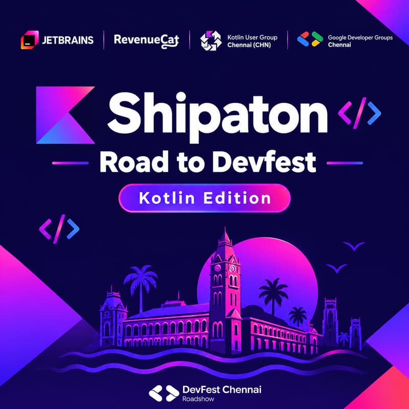 Cover Image for Shipaton: Road to Devfest - Kotlin Edition