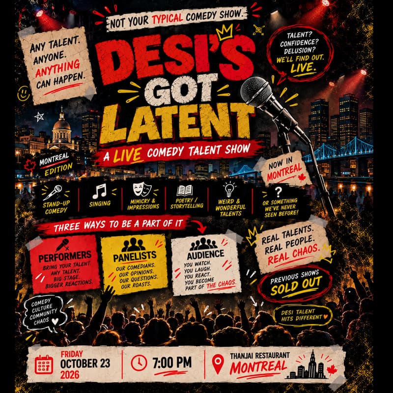 Cover Image for Desi’s Got Latent: A Live Comedy Talent Show in Montreal