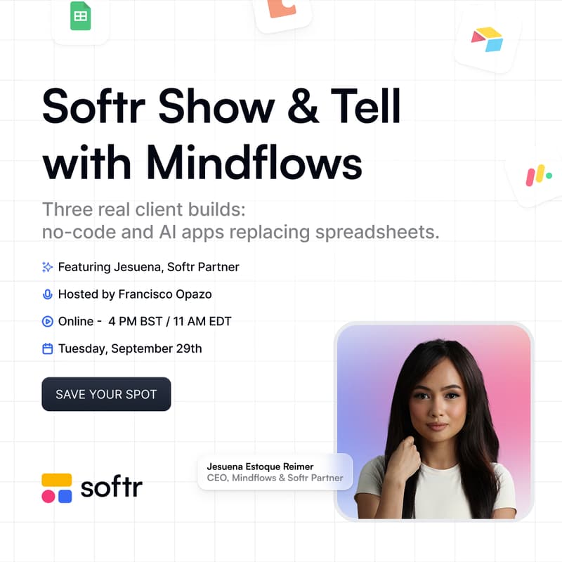 Cover Image for Partners Show & Tell: Mindflows: No-Code & AI Apps Built on Softr