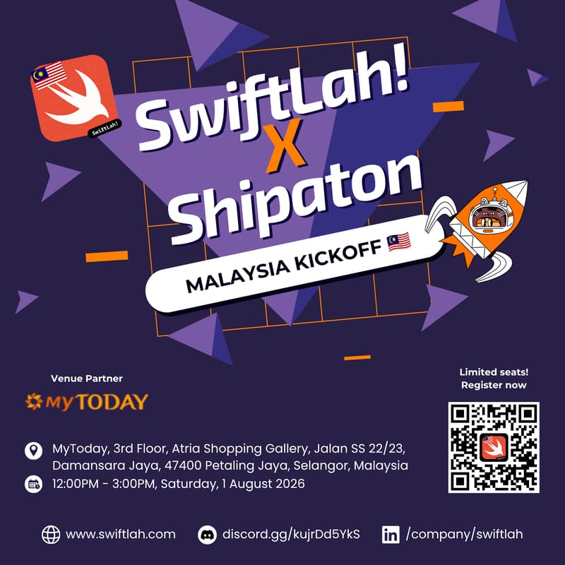 Cover Image for SwiftLah! × Shipaton Malaysia Kickoff 🇲🇾