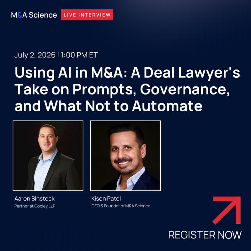 Cover Image for M&A Science Live - Using AI in M&A: A Deal Lawyer's Take on Prompts, Governance, and What Not to Automate