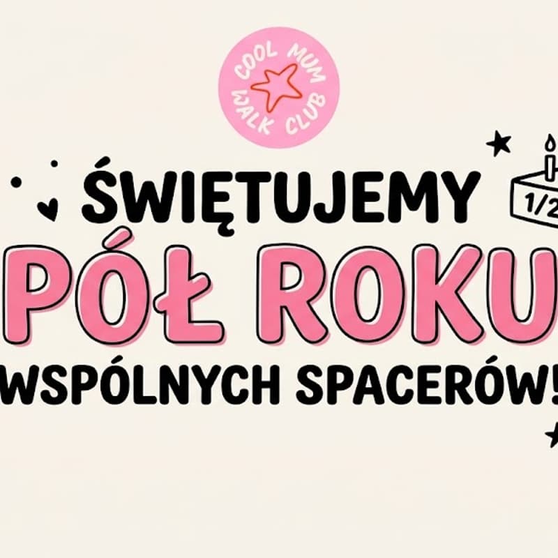 Cover Image for Pół roku minęło...w Poznaniu | torcik + zabawa