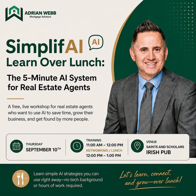 Cover Image for SimplifAI Learn Over Lunch: The 5-Minute AI System for Real Estate Agents