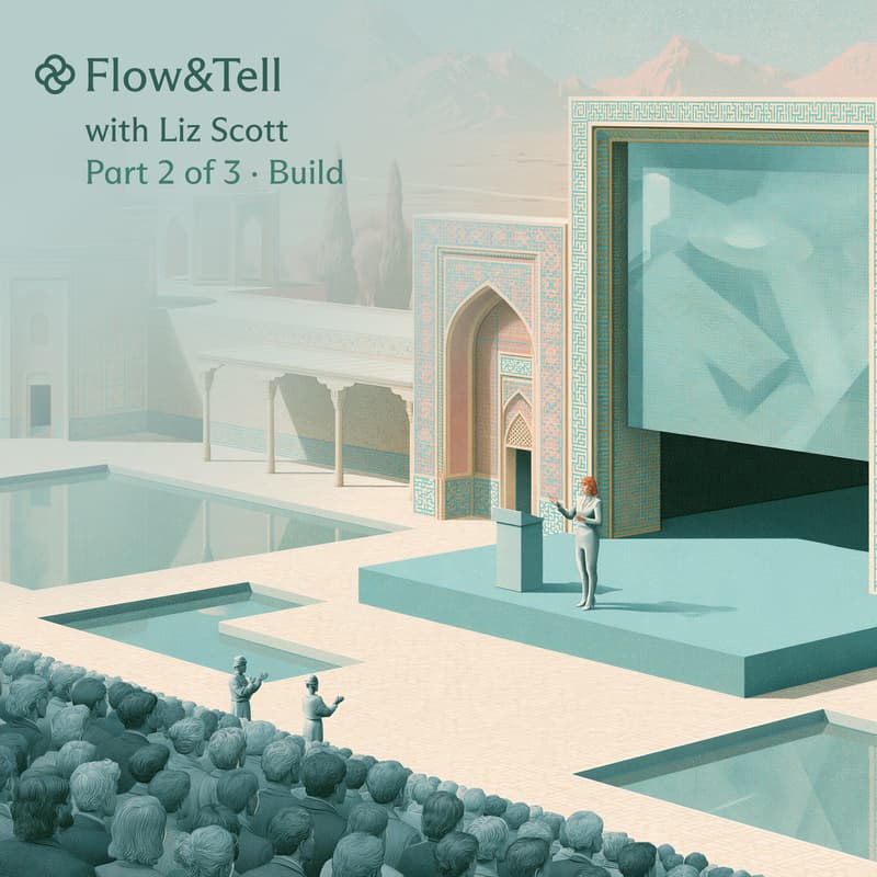Cover Image for Flow&Tell with Liz Scott: Part 2 of 3 · Build