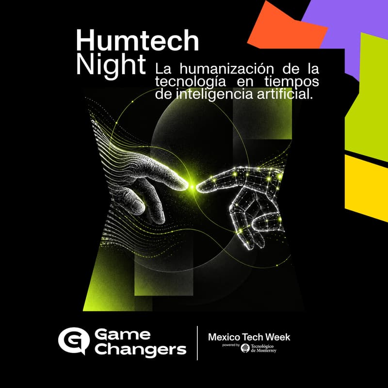 Cover Image for Game Changers x Humtech Night - La humanización de la tecnología en tiempos de inteligencia artificial.