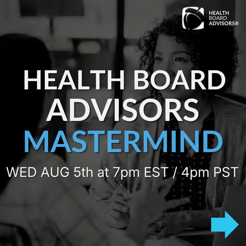 Cover Image for Health Board Advisors Mastermind
