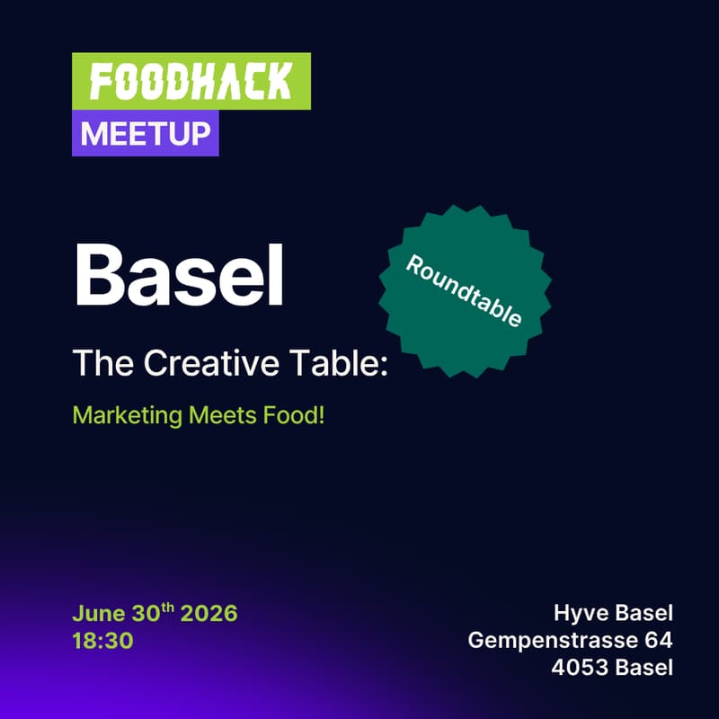 Cover Image for FoodHack Basel: The Creative Table, Marketing Meets Food!