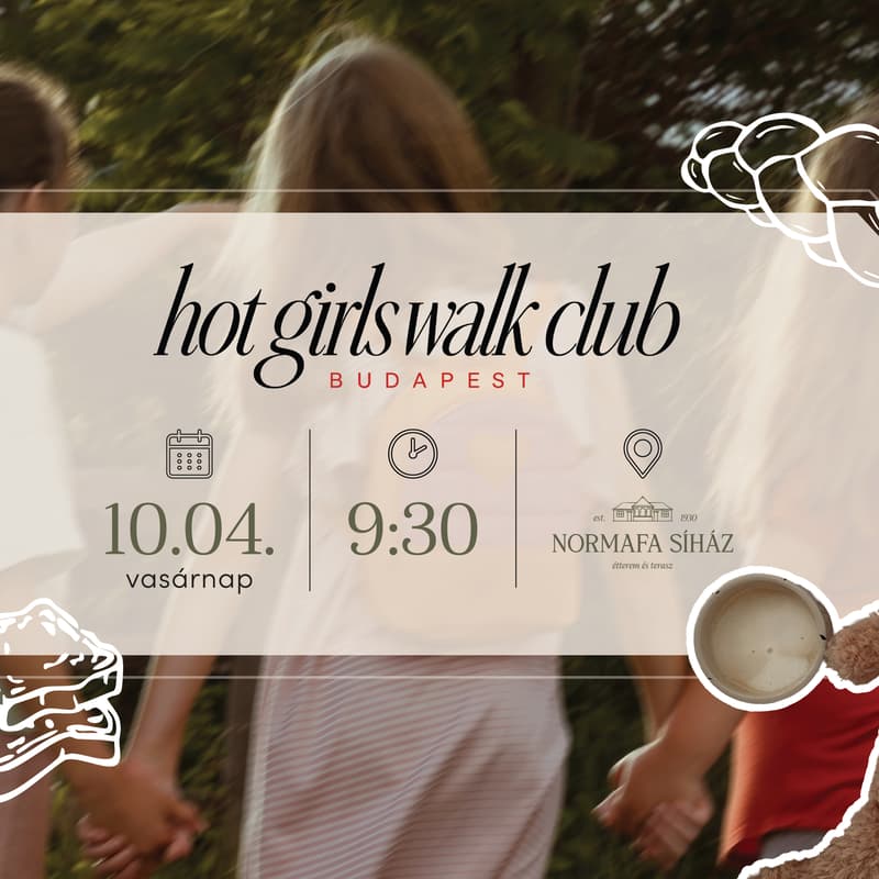Cover Image for HOT GIRLS WALK × NORMAFA SÍHÁZ 🧸🍂