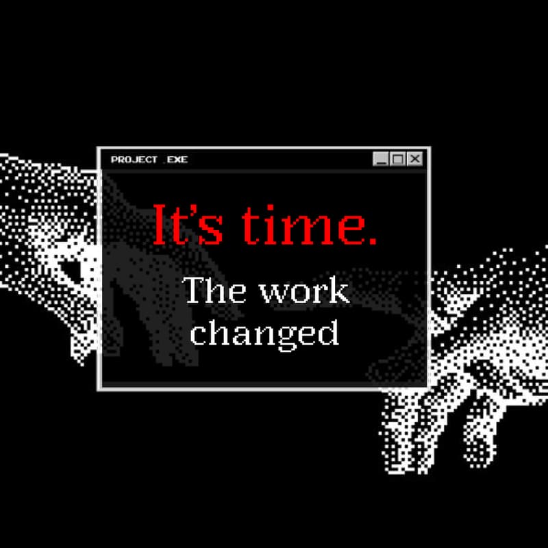 Cover Image for It's Time: The Work Changed