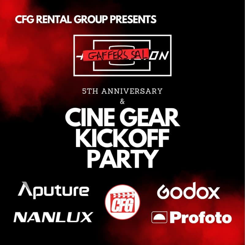 Cover Image for Gaffers Salon Cine Gear Kickoff Party presented by CFG Rental Group