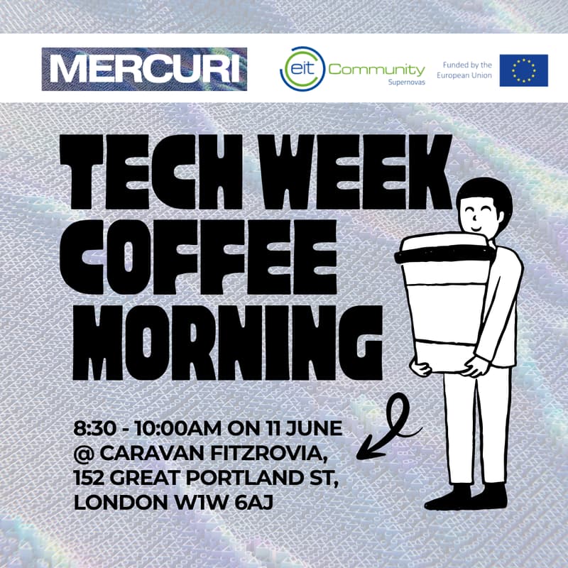 Cover Image for Mercuri x EIT Community Supernovas: Tech Week coffee morning