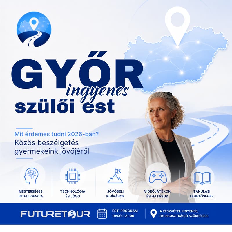 Cover Image for Future Tour - GYŐR 2. Szülői est