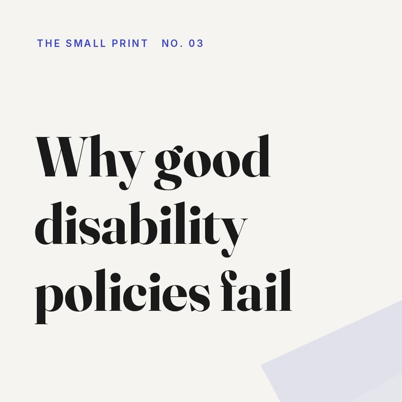 Cover Image for Why good disability policies fail