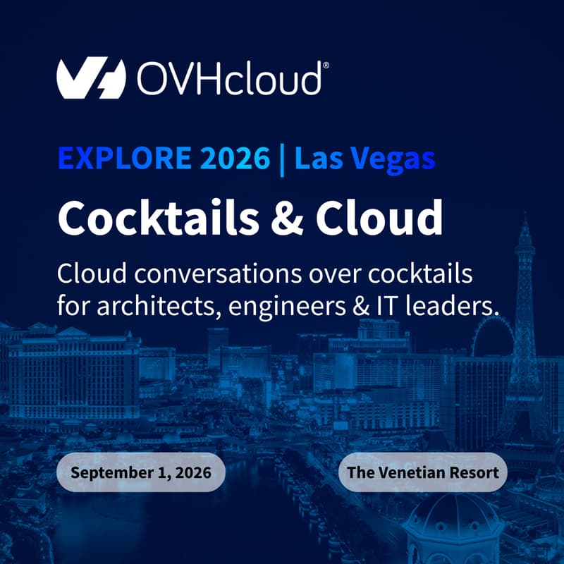 Cover Image for Cocktails & Cloud at Explore 2026 | Hosted by OVHcloud ๐ธ