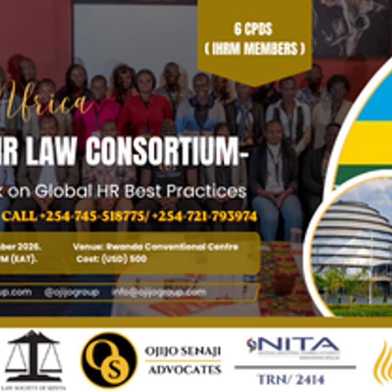 Cover Image for East Africa Annual HR Law Consortium- A Benchmark on Global HR Best Practices