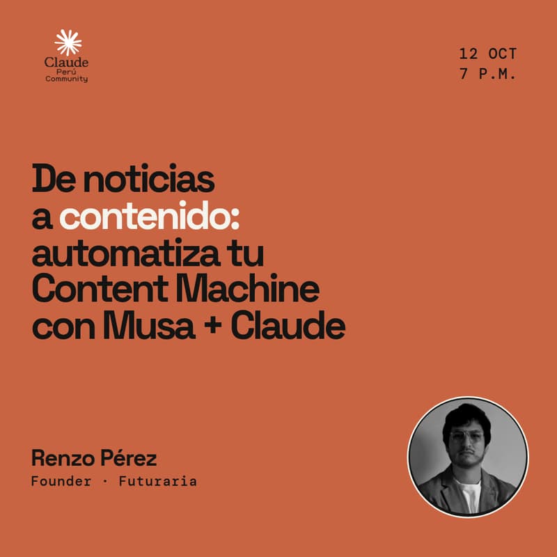 Cover Image for De noticias a contenido: automatiza tu Content Machine con Musa + Claude