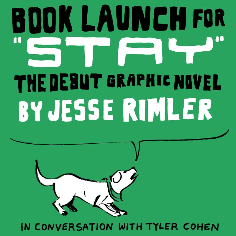 Cover Image for Book Launch for Jesse Rimler's STAY @ Mission: Comics + Art!