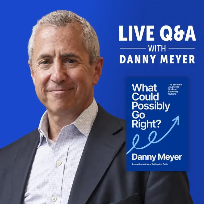Cover Image for Live Q&A with Danny Meyer