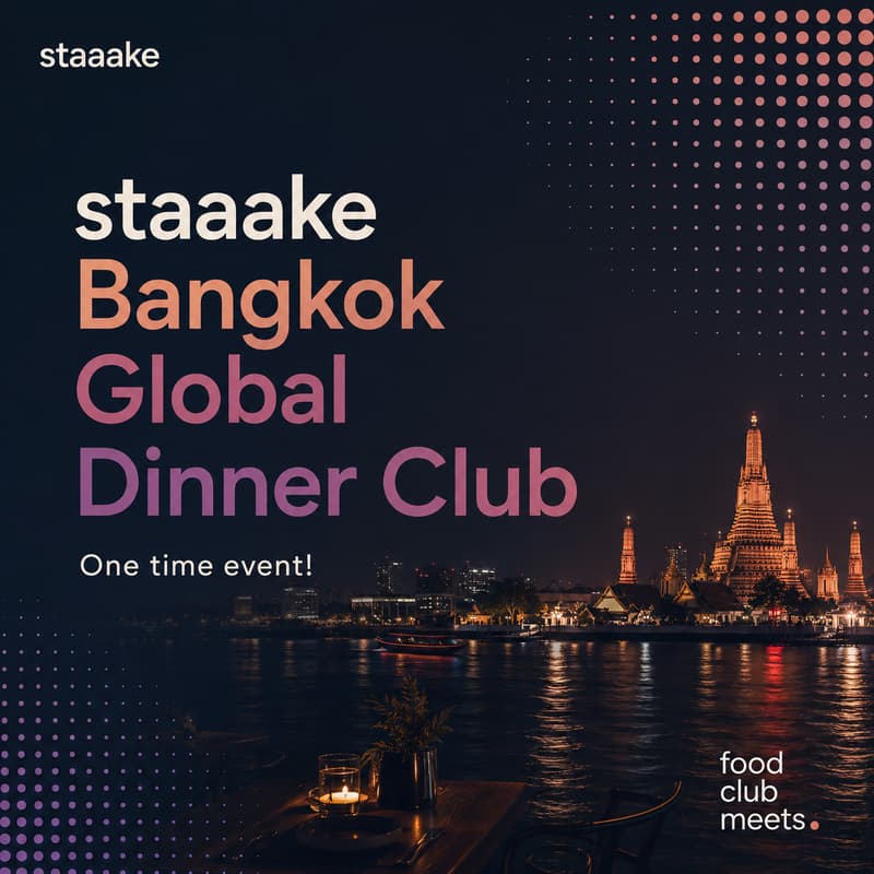 Cover Image for staaake Global Dinner Club for Founders & Creators now in Bangkok (One time)