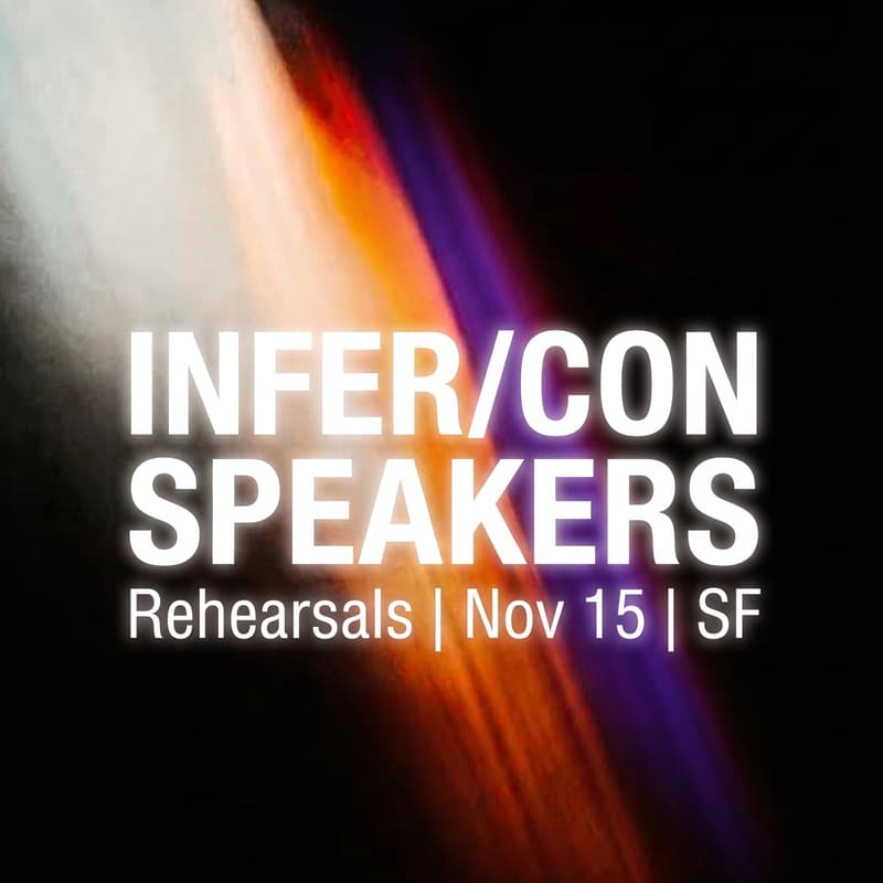 Cover Image for INFER/CON Speaker Rehearsals & Dinner