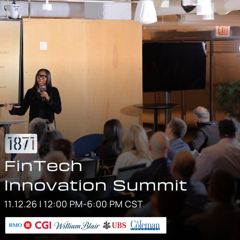 Cover Image for 1871 Fintech Innovation Summit: The Next Financial System