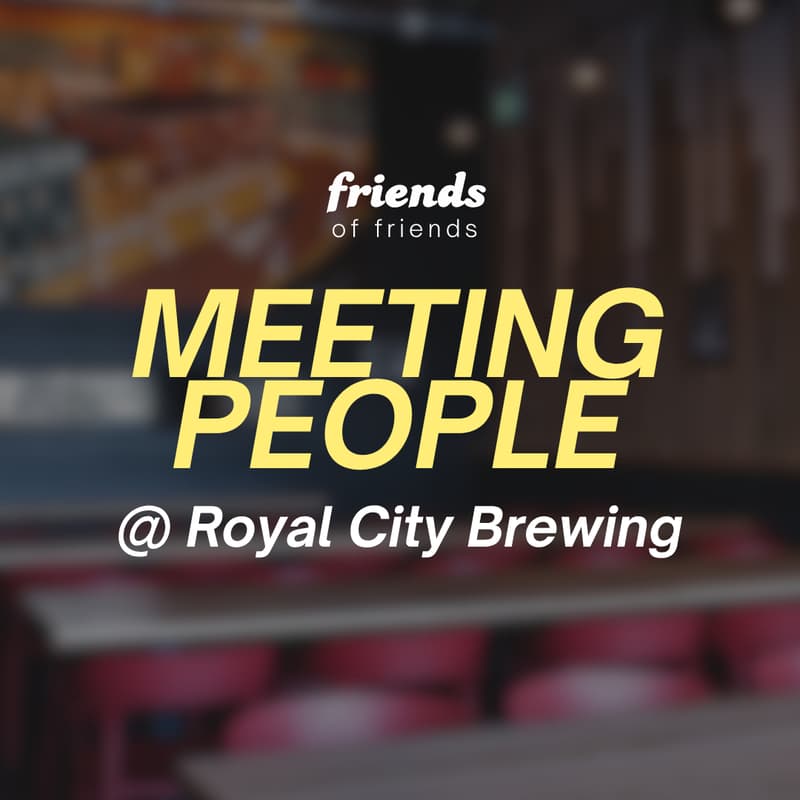Cover Image for Meeting People @ Royal City Brewing