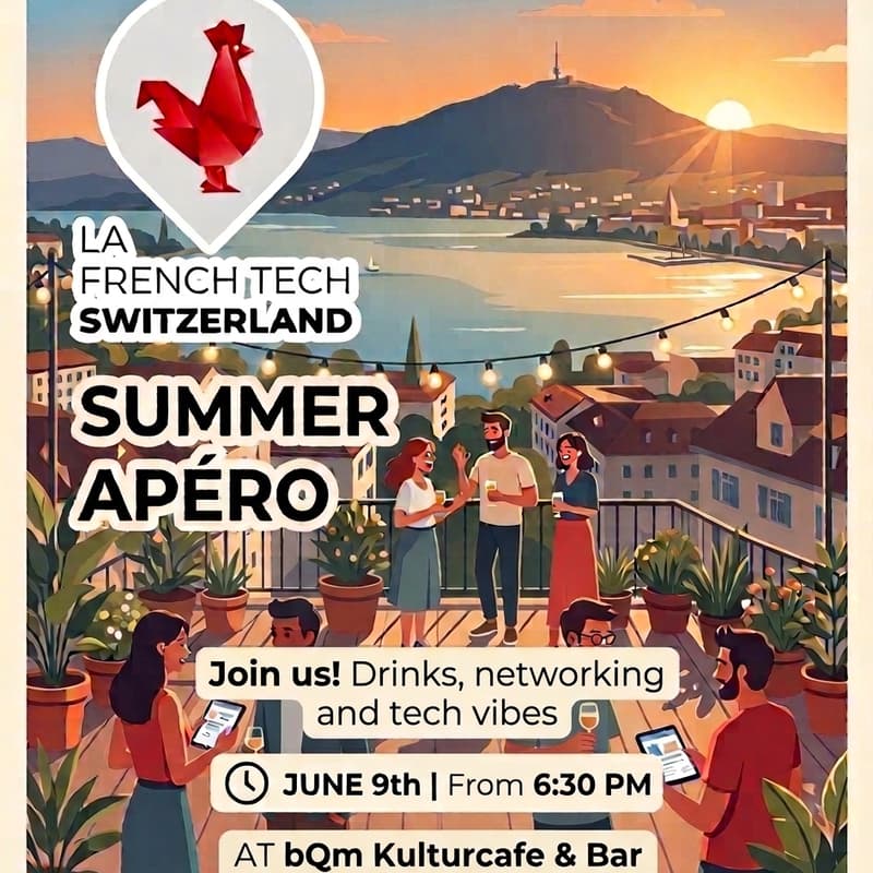 Cover Image for La French Tech Switzerland Summer Apéro