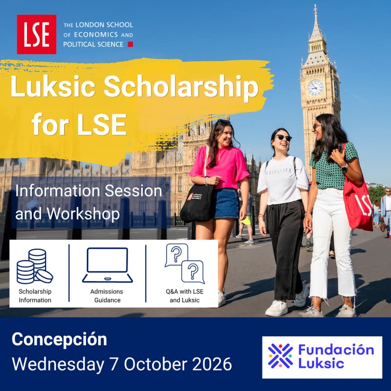 Cover Image for Luksic Scholarship for LSE: Information Session and Workshop in Concepción