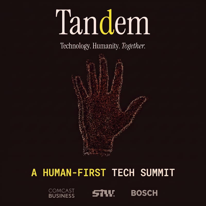 Cover Image for Tandem: A Human First Tech Summit