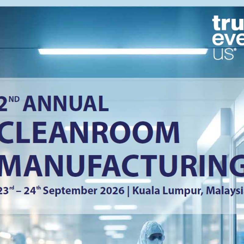 Cover Image for Pre- Registration for the 2nd Annual Cleanroom Manufacturing in KL Malaysia September 23-24, 2026(NOT FREE EVENT)
