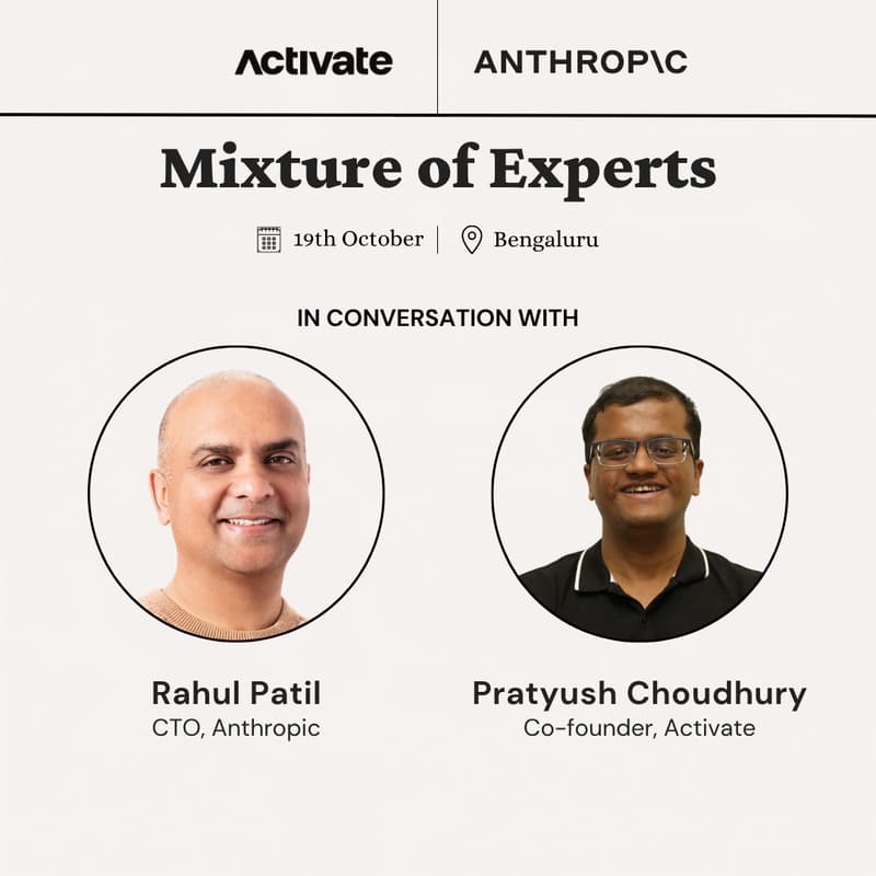 Cover Image for Mixture of Experts | Hosted by Activate & Anthropic