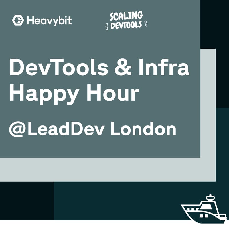 Cover Image for Heavybit & Scaling Dev Tools Founder & Infra Leaders Happy Hour