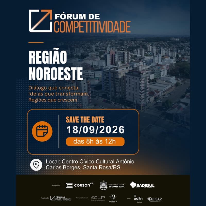 Cover Image for Fórum de Competitividade | Região Noroeste | Santa Rosa